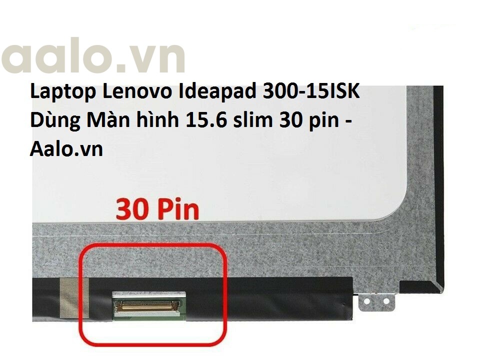 Màn hình Laptop Lenovo Ideapad 300-15ISK